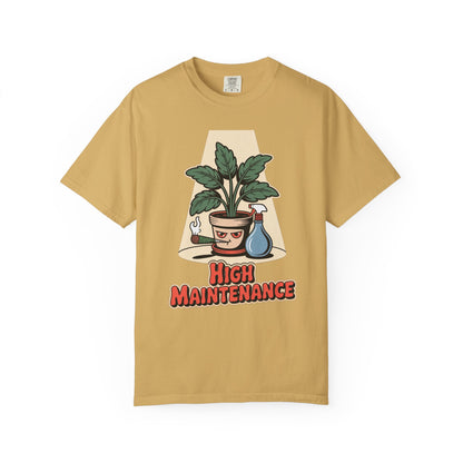 High Maintenance T-Shirt