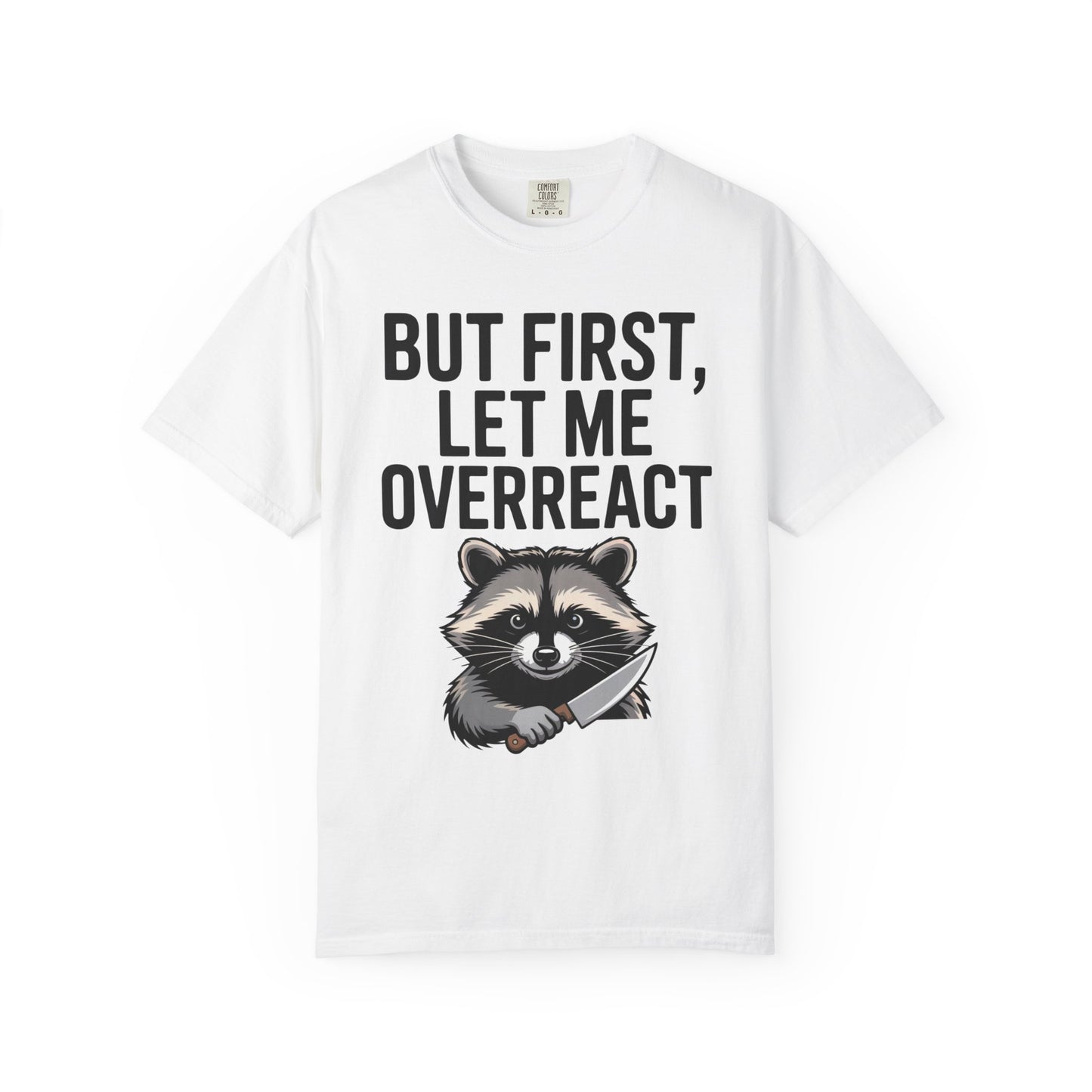 Overreact T-Shirt