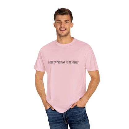 Recreational Use Only T-Shirt