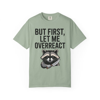 Overreact T-Shirt