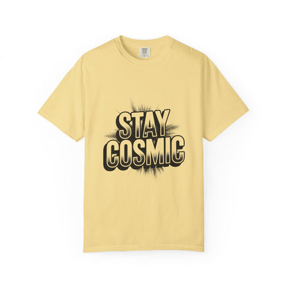 Stay Cosmic T-Shirt