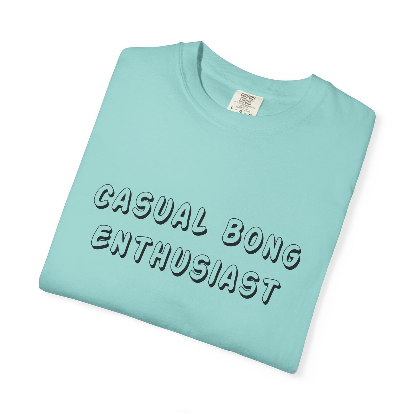 Casual Bong Enthusiast T-Shirt