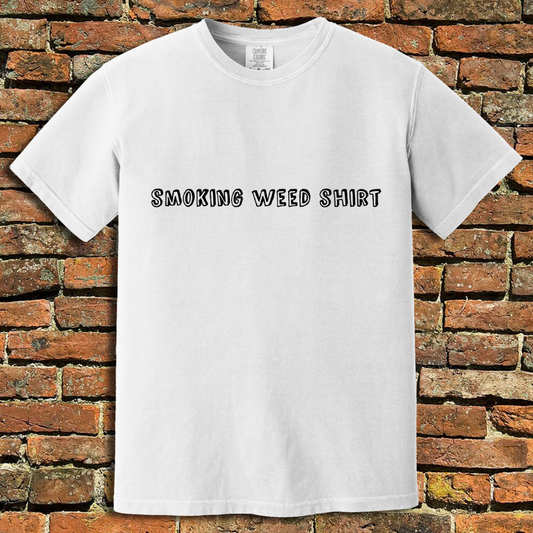 Smoking Weed T-Shirt