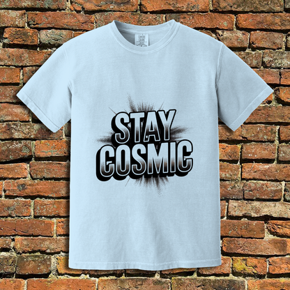 Stay Cosmic T-Shirt
